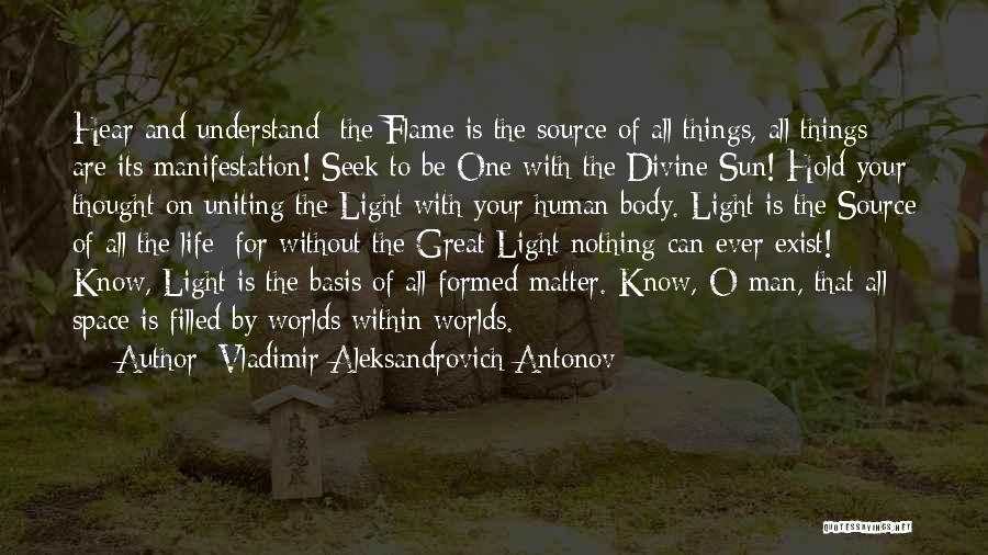 Life And Flames Quotes By Vladimir Aleksandrovich Antonov