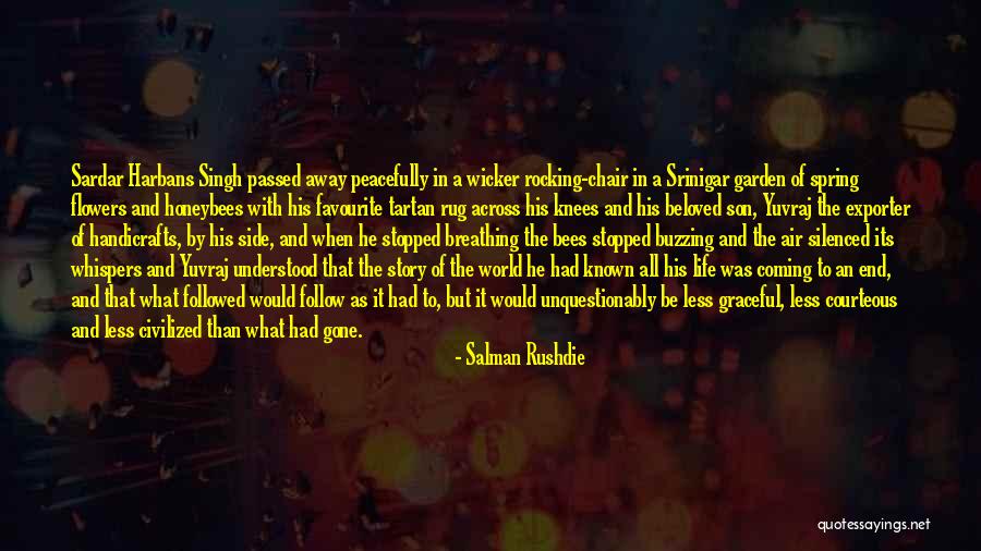 Life And Flowers Quotes By Salman Rushdie Life And Flowers Quotes By Salman Rushdie