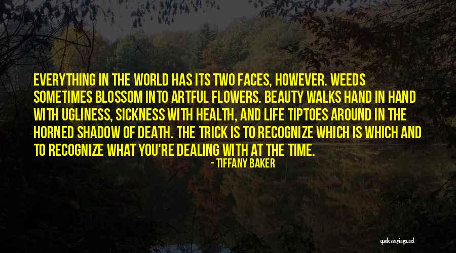 Life And Flowers Quotes By Tiffany Baker Life And Flowers Quotes By Tiffany Baker