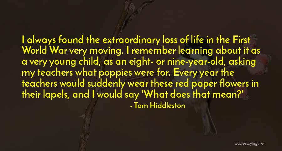 Life And Flowers Quotes By Tom Hiddleston Life And Flowers Quotes By Tom Hiddleston