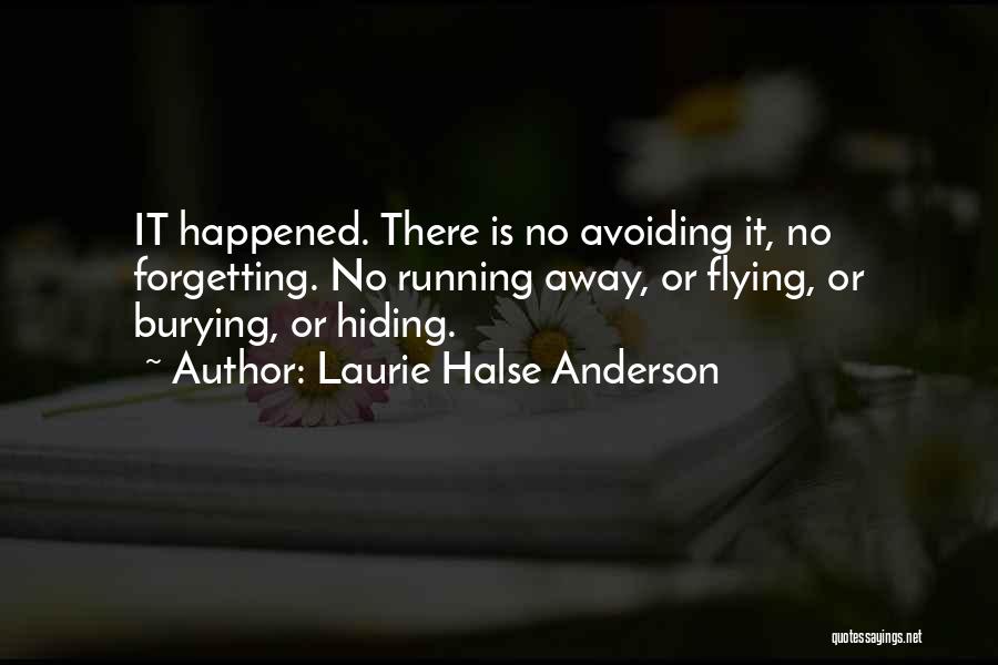 Life And Flying Away Quotes By Laurie Halse Anderson