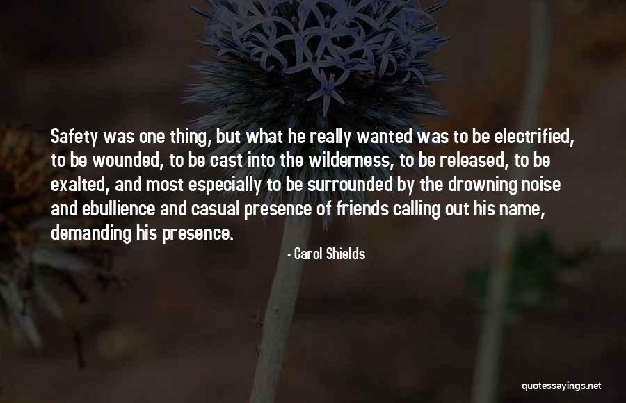 Life And Friends Quotes By Carol Shields