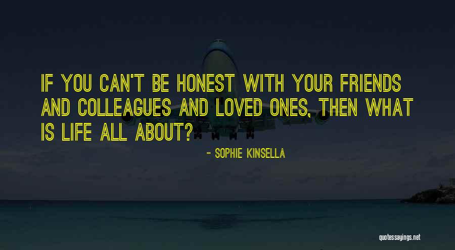 Life And Friendship Inspirational Quotes By Sophie Kinsella