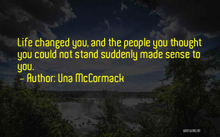 Life And Friendship Inspirational Quotes By Una McCormack