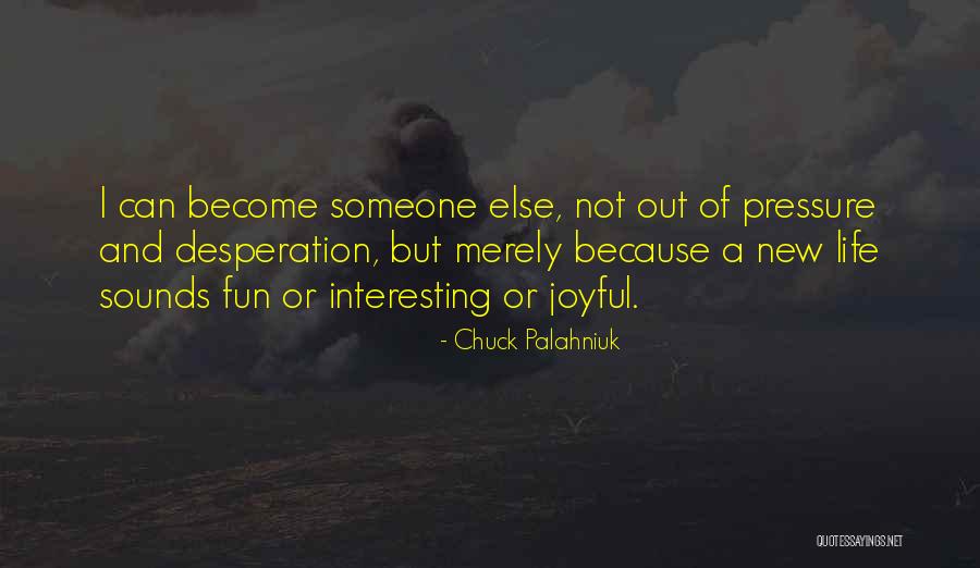 Life And Fun Quotes By Chuck Palahniuk Life And Fun Quotes By Chuck Palahniuk