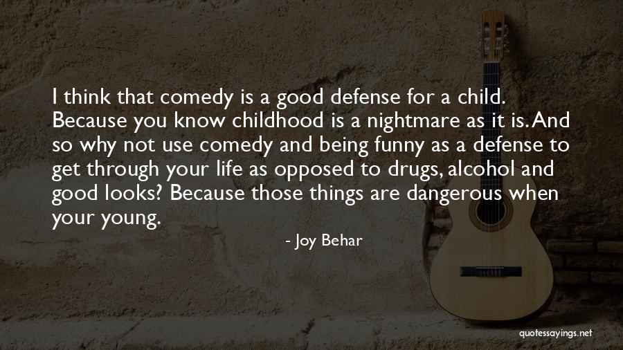 Life And Funny Quotes By Joy Behar