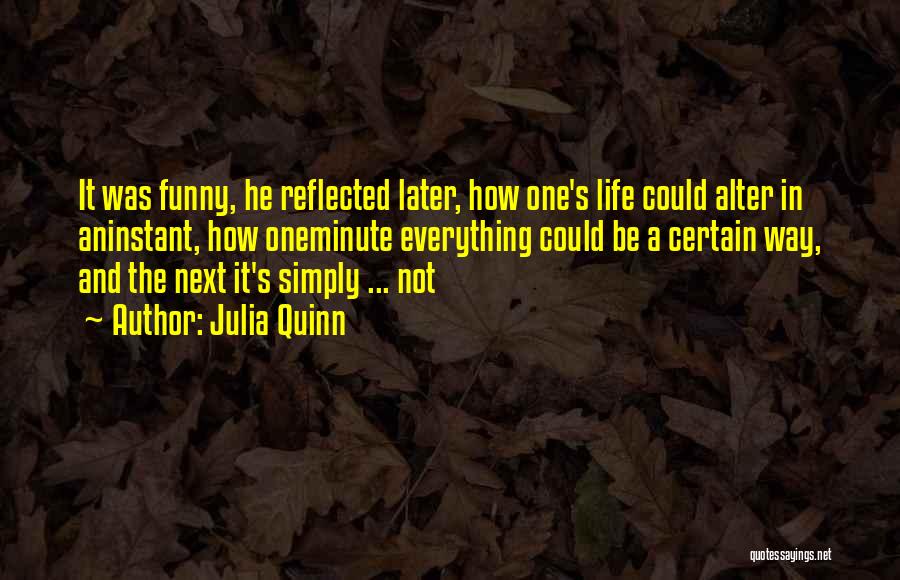 Life And Funny Quotes By Julia Quinn