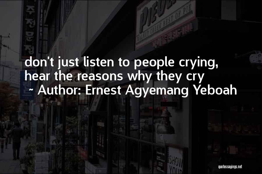 Life And Happiness Funny Quotes By Ernest Agyemang Yeboah