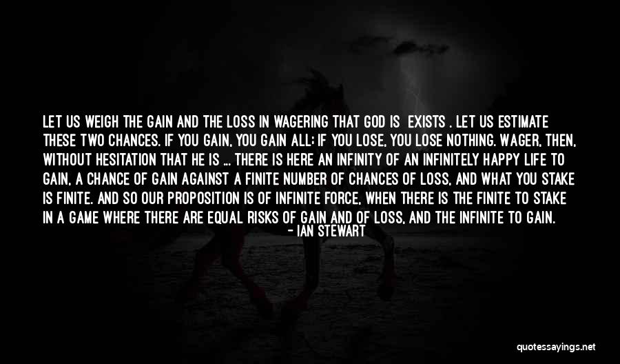 Life And Hesitation Quotes By Ian Stewart Life And Hesitation Quotes By Ian Stewart