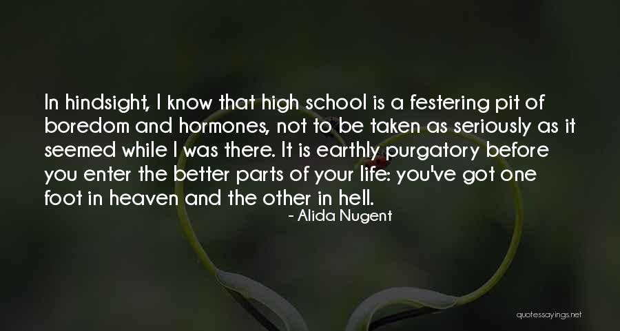 Life And High School Quotes By Alida Nugent Life And High School Quotes By Alida Nugent