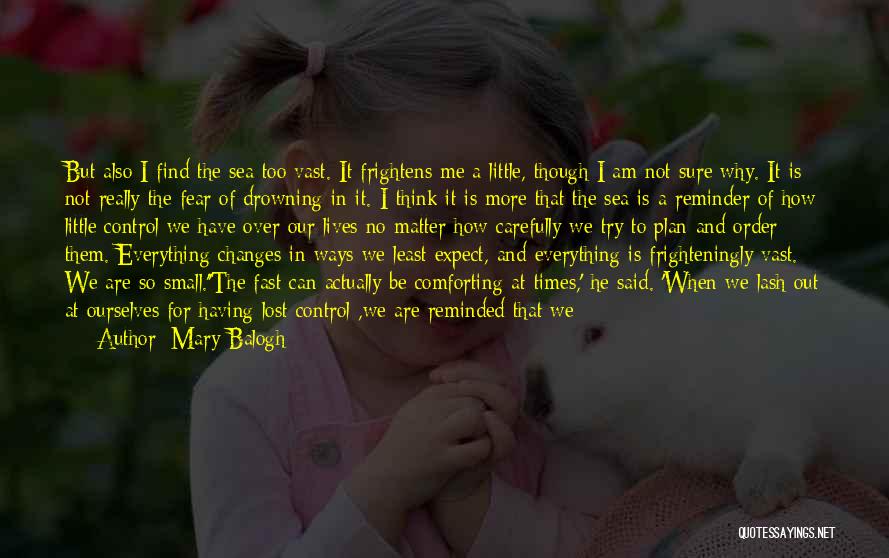 Life And How It Changes Quotes By Mary Balogh