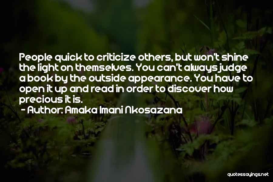 Life And How Precious It Is Quotes By Amaka Imani Nkosazana