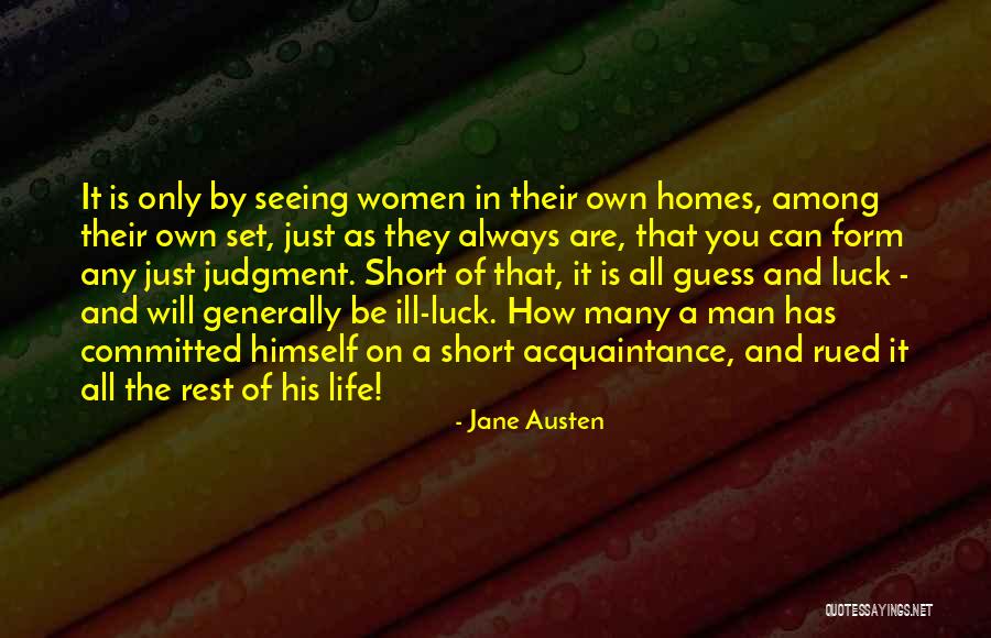 Life And How Short It Is Quotes By Jane Austen