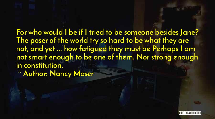 Life And How To Be Strong Quotes By Nancy Moser