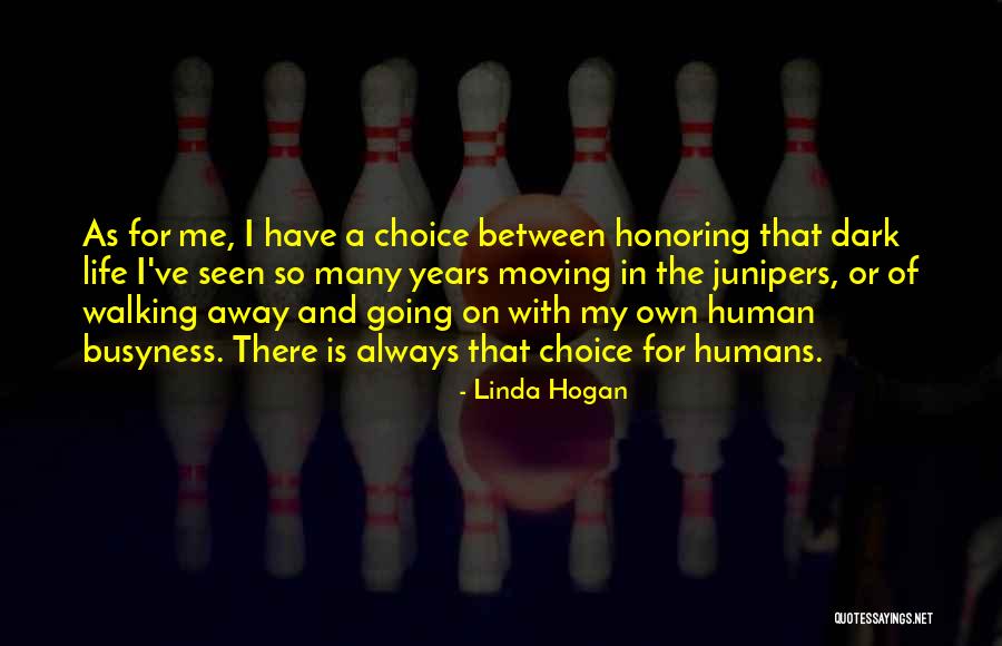 Life And Human Nature Quotes By Linda Hogan