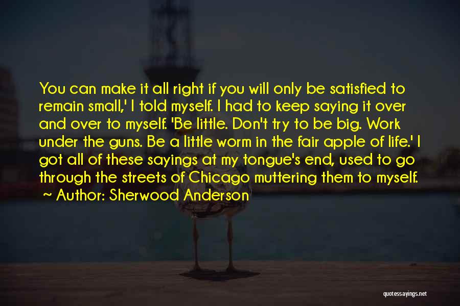 Life And Inspirational Sayings Quotes By Sherwood Anderson