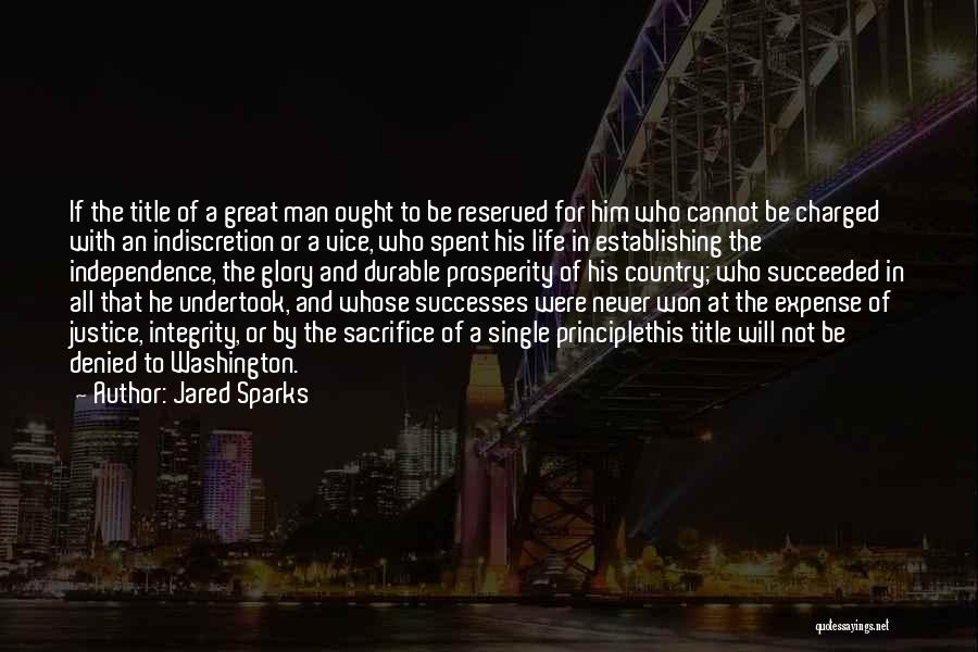 Life And Justice Quotes By Jared Sparks