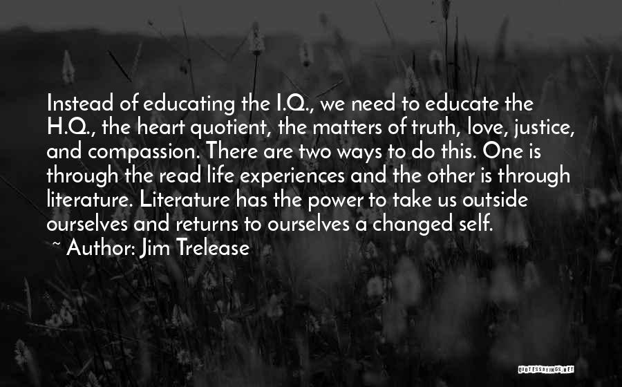 Life And Justice Quotes By Jim Trelease