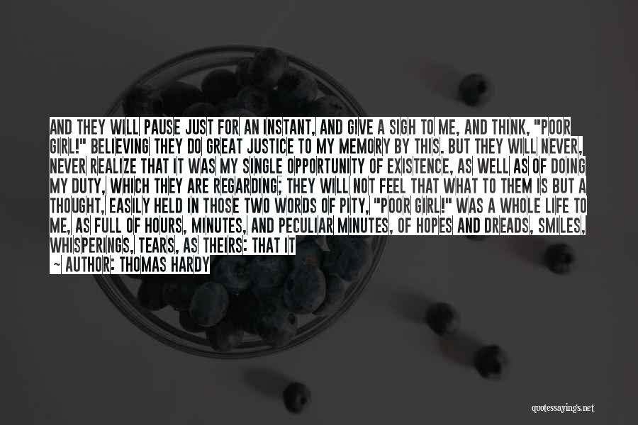 Life And Justice Quotes By Thomas Hardy