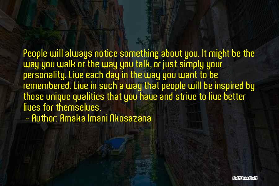 Life And Kindness Quotes By Amaka Imani Nkosazana