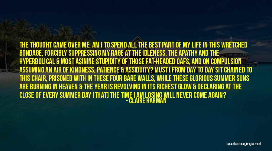 Life And Kindness Quotes By Claire Harman Life And Kindness Quotes By Claire Harman