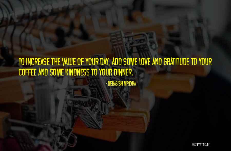Life And Kindness Quotes By Debasish Mridha Life And Kindness Quotes By Debasish Mridha
