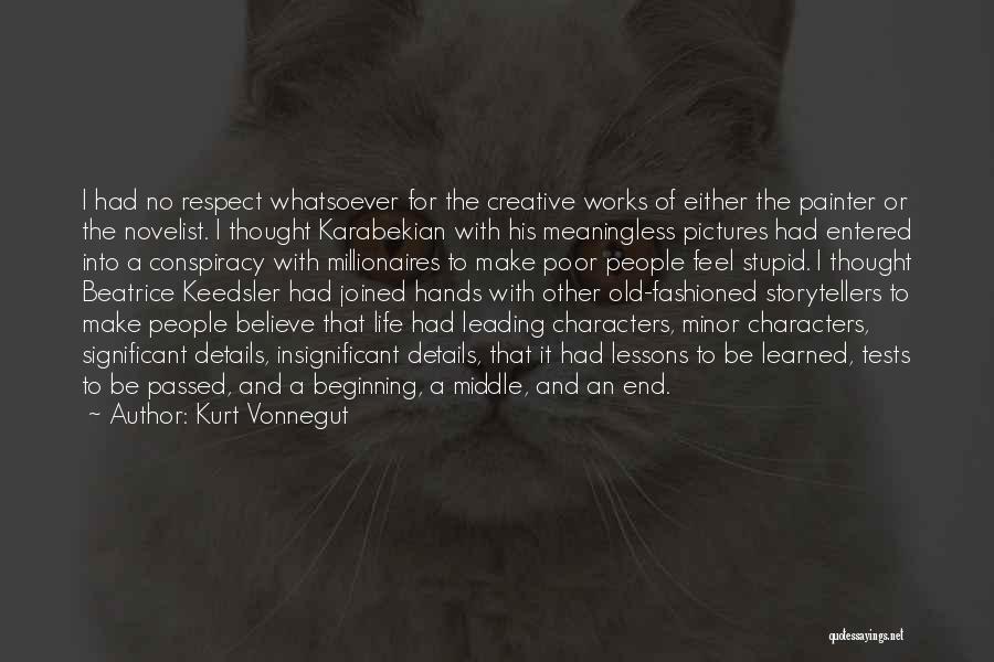 Life And Life Lessons Quotes By Kurt Vonnegut