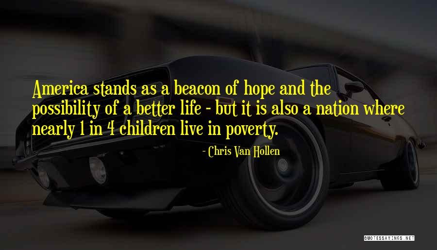 Life And Live Quotes By Chris Van Hollen Life And Live Quotes By Chris Van Hollen