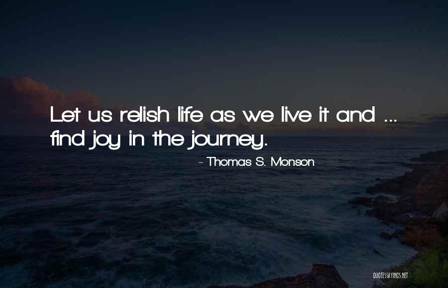 Life And Live Quotes By Thomas S. Monson Life And Live Quotes By Thomas S. Monson