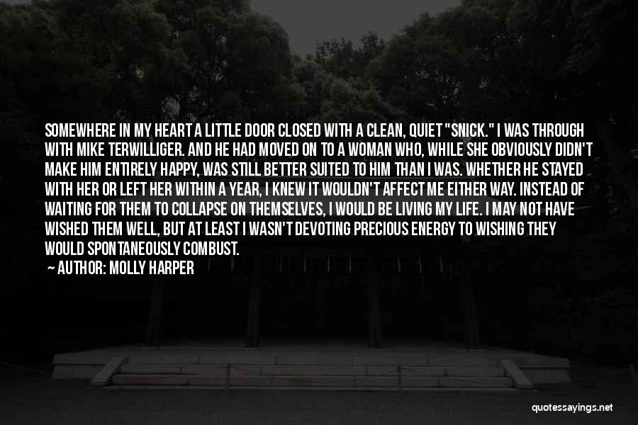 Life And Living Happy Quotes By Molly Harper