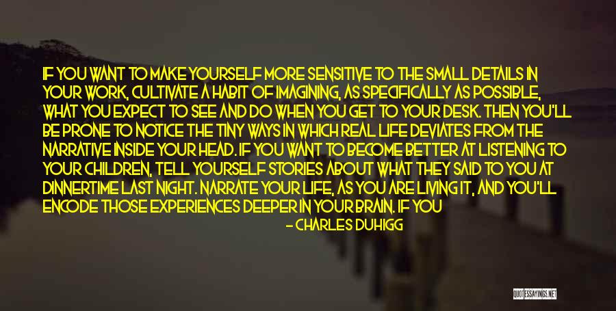 Life And Living In The Moment Quotes By Charles Duhigg Life And Living In The Moment Quotes By Charles Duhigg