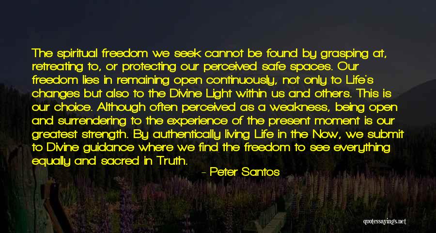 Life And Living In The Moment Quotes By Peter Santos Life And Living In The Moment Quotes By Peter Santos