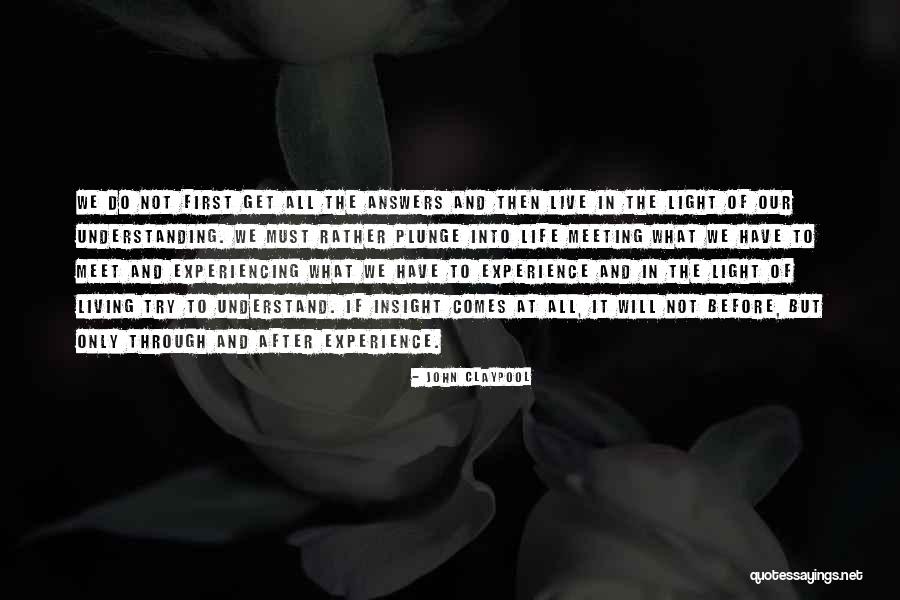 Life And Living Insight Quotes By John Claypool Life And Living Insight Quotes By John Claypool