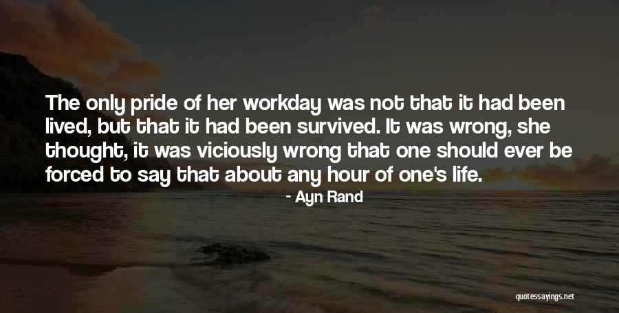 Life And Living Lifestyle Quotes By Ayn Rand Life And Living Lifestyle Quotes By Ayn Rand
