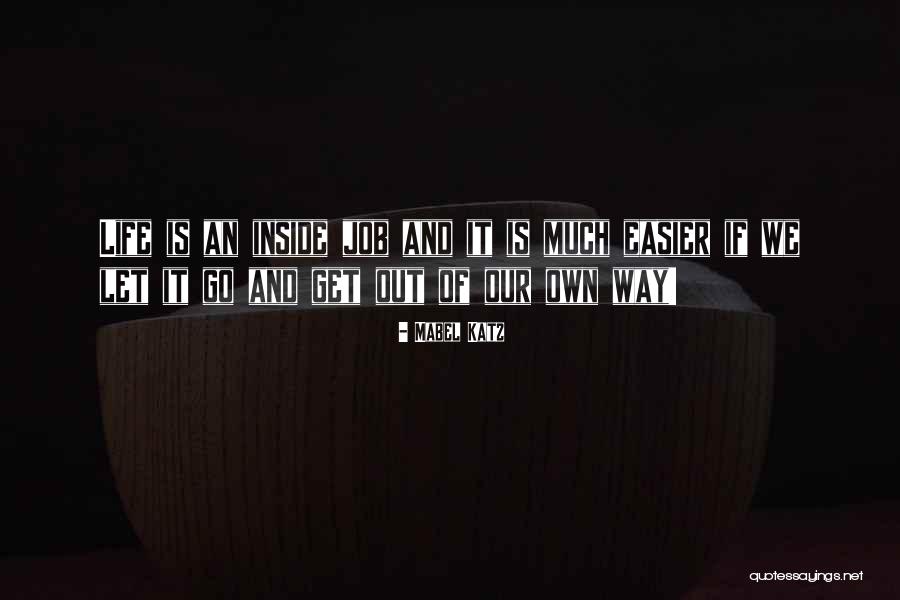 Life And Living Lifestyle Quotes By Mabel Katz Life And Living Lifestyle Quotes By Mabel Katz