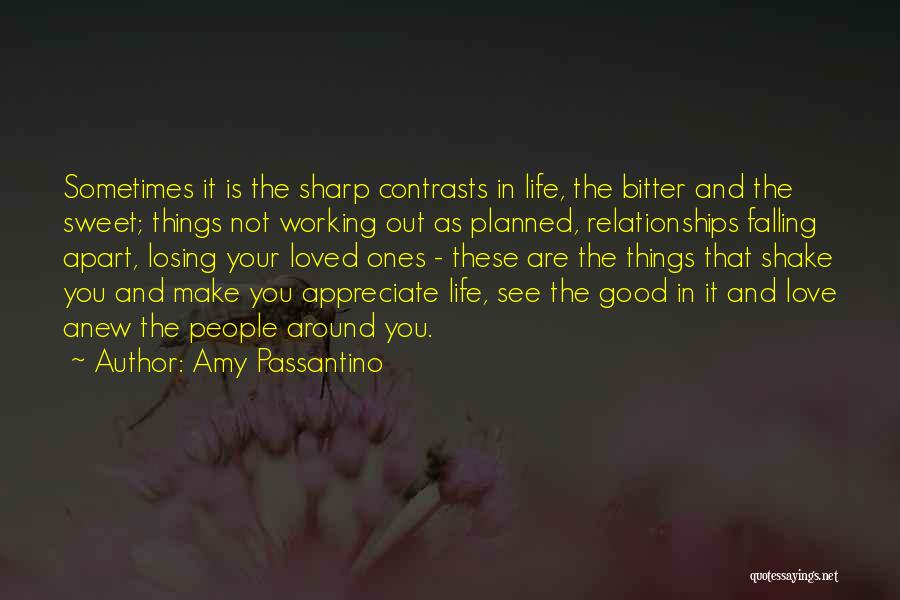 Life And Losing A Loved One Quotes By Amy Passantino