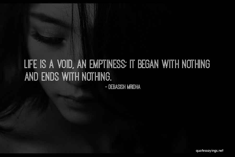Life And Love And Happiness Quotes By Debasish Mridha Life And Love And Happiness Quotes By Debasish Mridha
