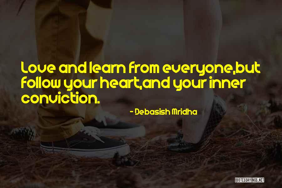 Life And Love And Happiness Quotes By Debasish Mridha