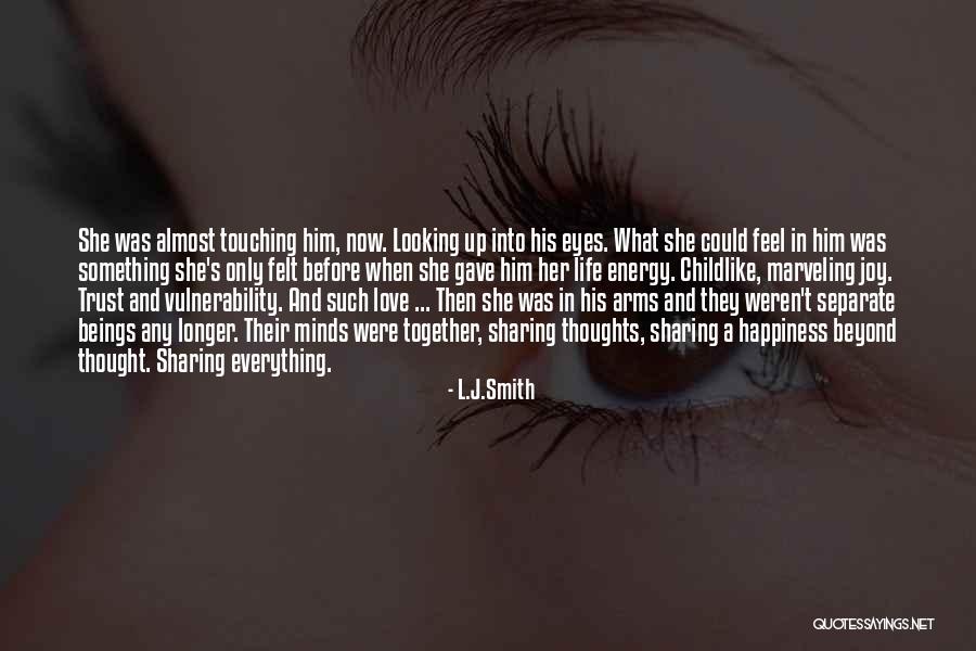 Life And Love And Happiness Quotes By L.J.Smith Life And Love And Happiness Quotes By L.J.Smith