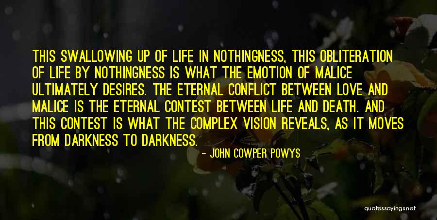 Life And Love And Moving Quotes By John Cowper Powys