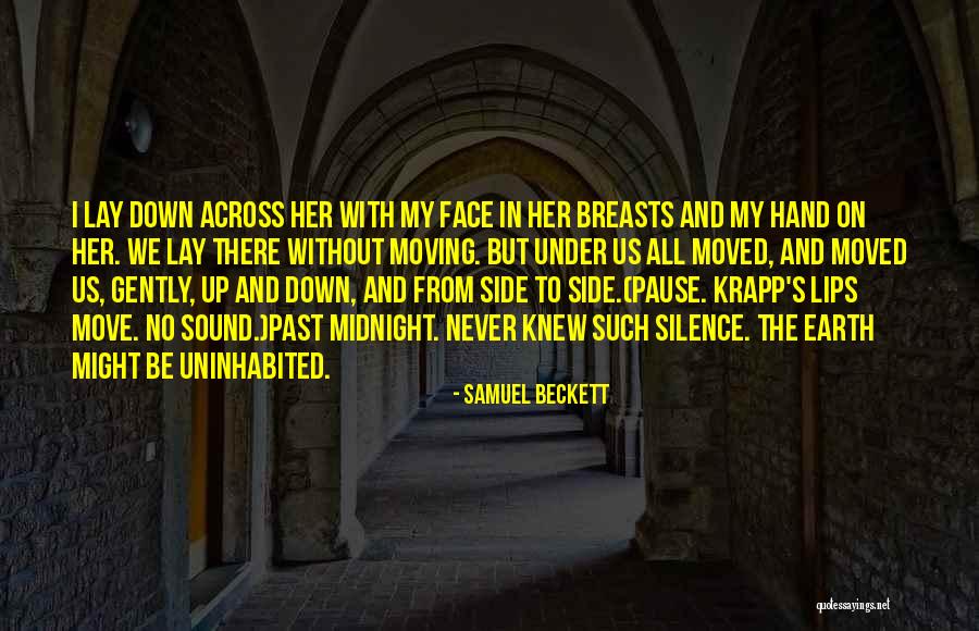 Life And Love And Moving Quotes By Samuel Beckett
