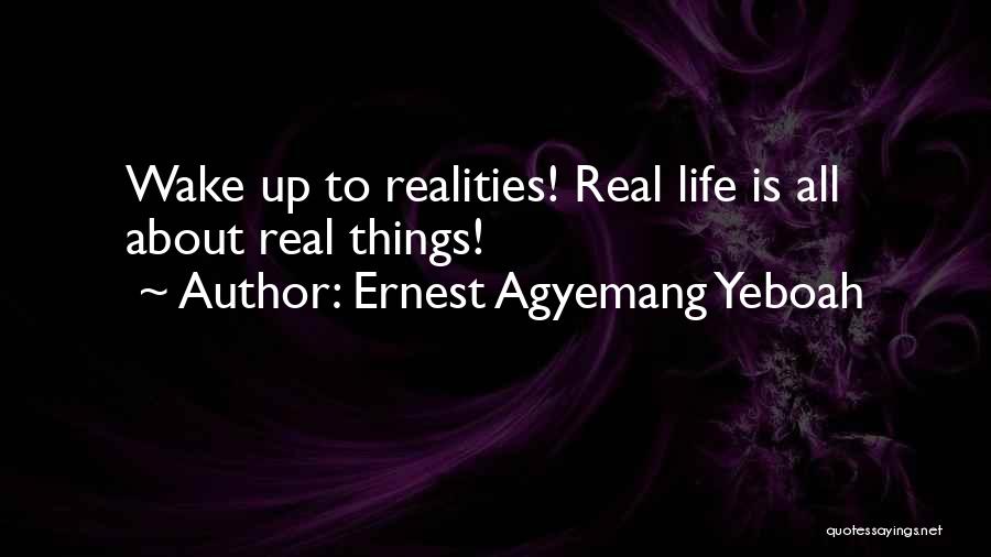 Life And Love Brainy Quotes By Ernest Agyemang Yeboah