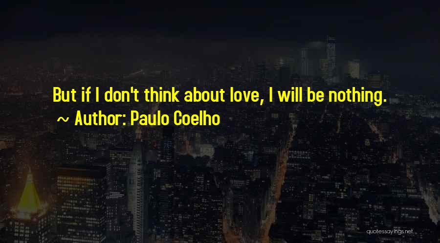 Life And Love By Paulo Coelho Quotes By Paulo Coelho