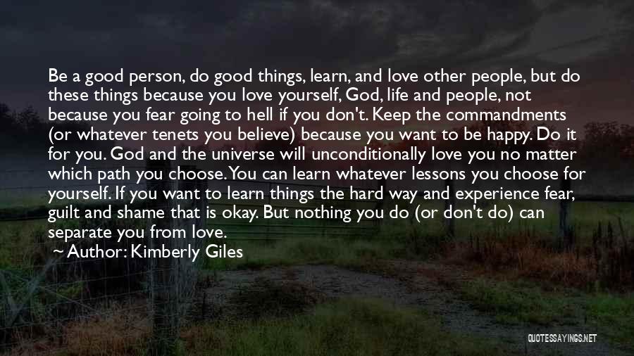 Life And Love Lessons Quotes By Kimberly Giles