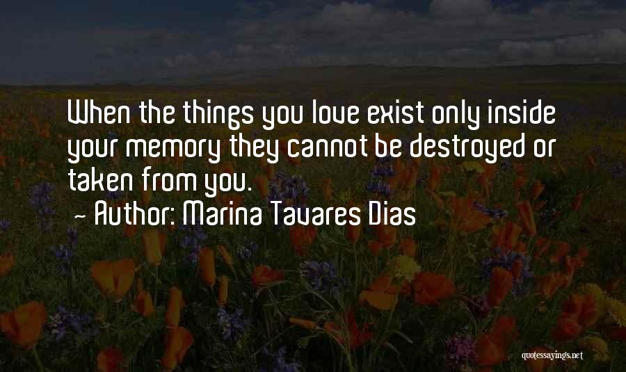 Life And Love Lessons Quotes By Marina Tavares Dias