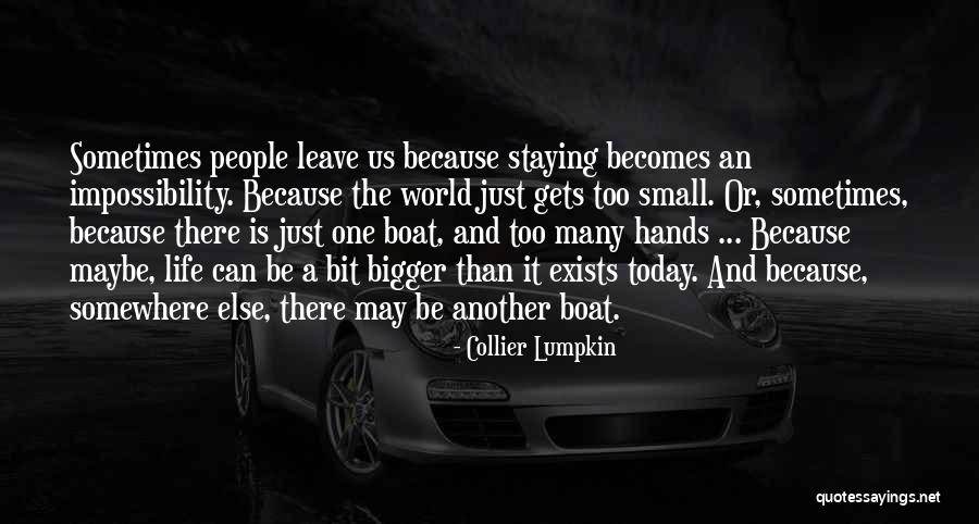 Life And Love Relationships Quotes By Collier Lumpkin Life And Love Relationships Quotes By Collier Lumpkin