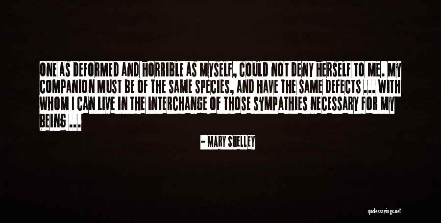 Life And Love Relationships Quotes By Mary Shelley Life And Love Relationships Quotes By Mary Shelley
