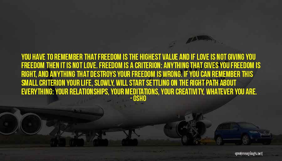 Life And Love Relationships Quotes By Osho Life And Love Relationships Quotes By Osho