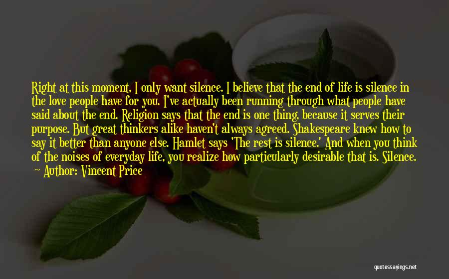 Life And Love Shakespeare Quotes By Vincent Price