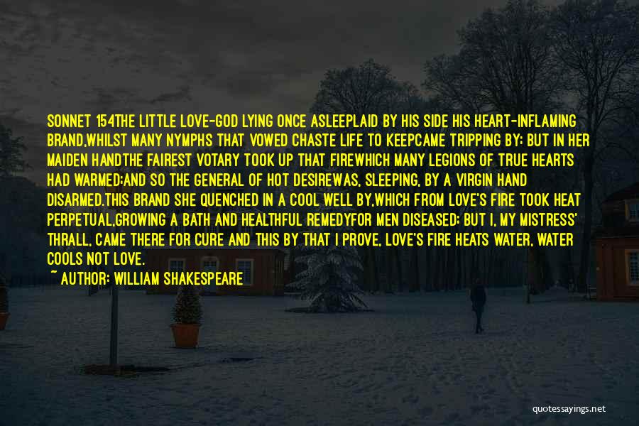 Life And Love Shakespeare Quotes By William Shakespeare